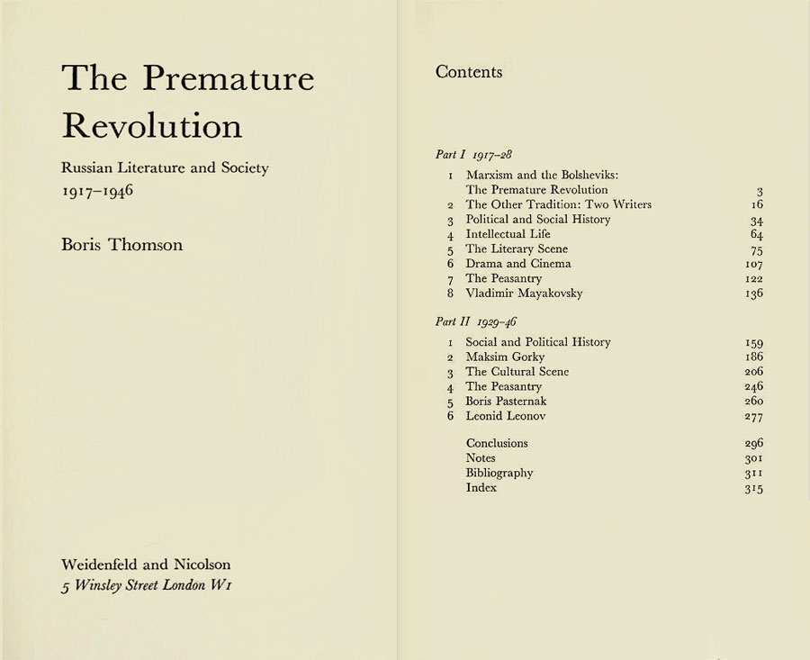 Boris Thomson. Premature Revolution: Russian Literature and Society1917–1946. London. 1972.